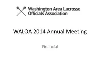 WALOA 2014 Annual Meeting