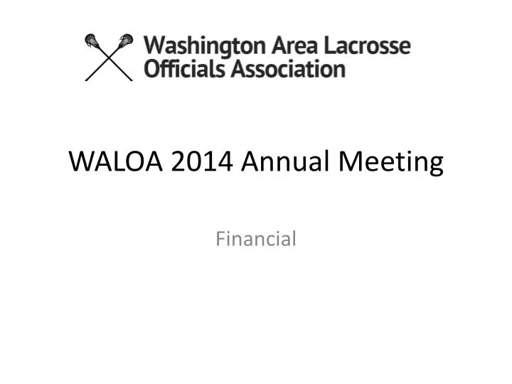 waloa 2014 annual meeting