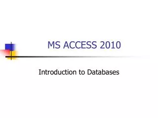 MS ACCESS 2010