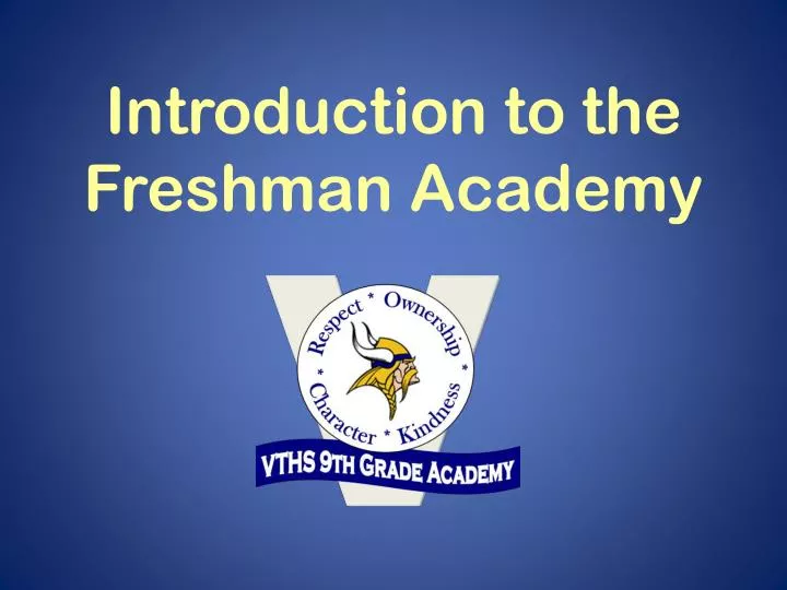 introduction to the freshman academy