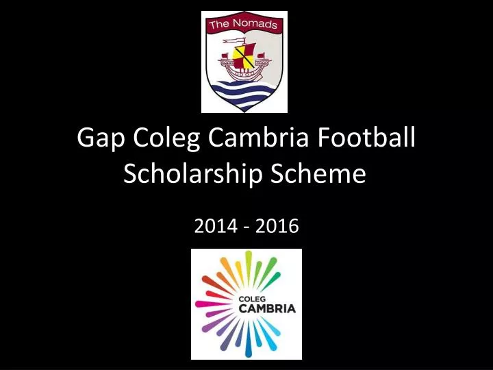 gap coleg cambria football scholarship scheme