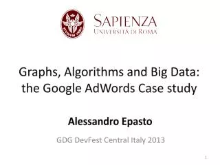 Graphs, Algorithms and Big Data: the Google AdWords Case study