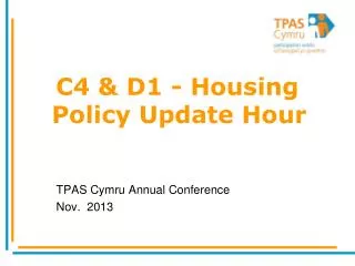 C4 &amp; D1 - Housing Policy Update Hour