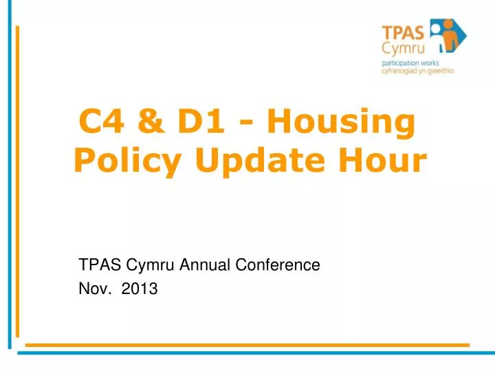 c4 d1 housing policy update hour