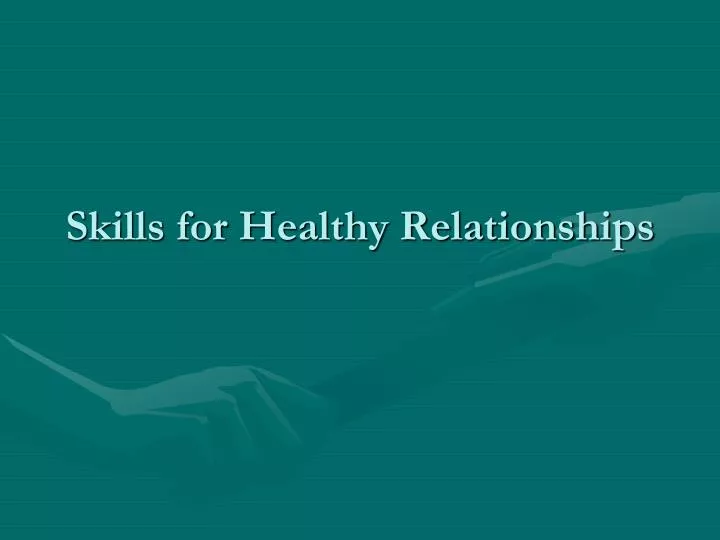 skills for healthy relationships