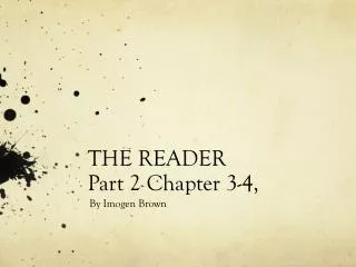 THE READER Part 2 Chapter 3-4,