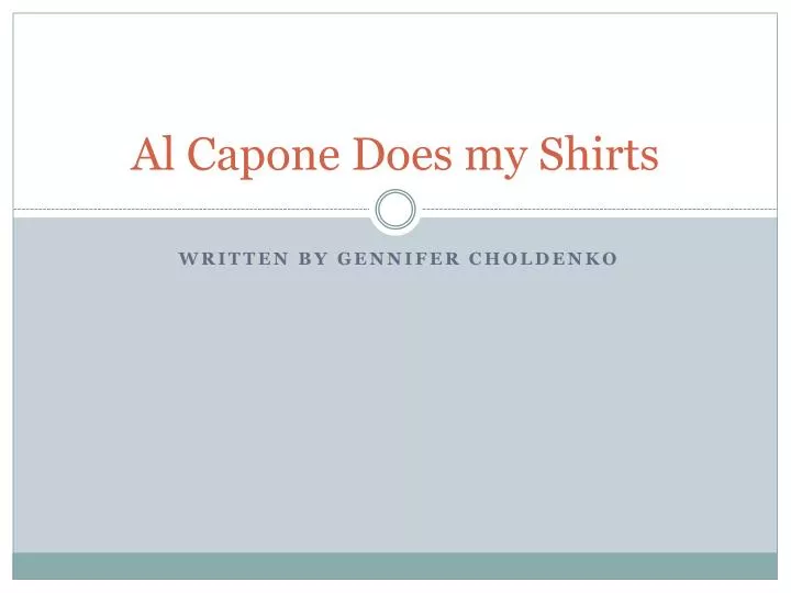 al capone does my shirts