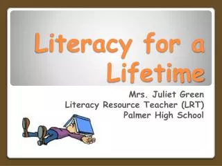 Literacy for a Lifetime