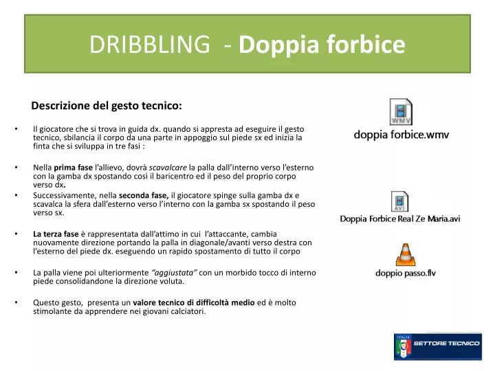 dribbling doppia forbice