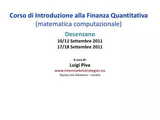 Corso di Introduzione alla Finanza Quantitativa ( matematica computazionale )