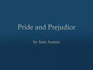 Pride and Prejudice