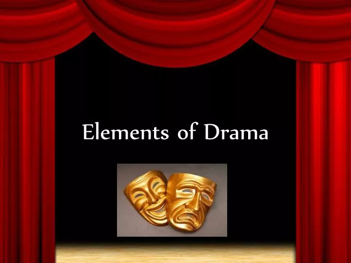 elements of drama