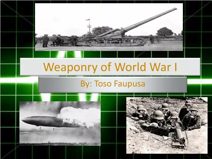 weaponry of world war i