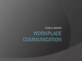 Workplace communication
