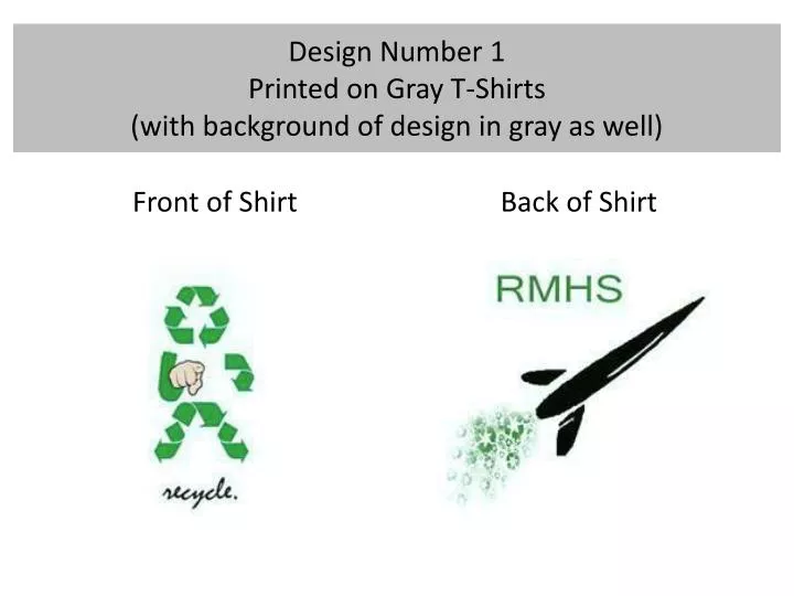 design number 1 printed on gray t shirts with background of design in gray as well
