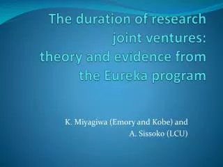The duration of research joint ventures: theory and evidence from the Eureka program