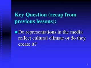 Key Question (recap from previous lessons):
