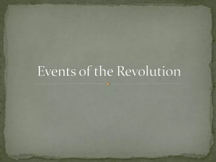 events of the revolution