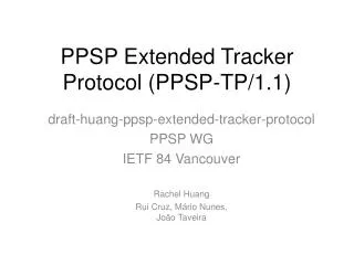PPSP Extended Tracker Protocol (PPSP-TP/1.1)