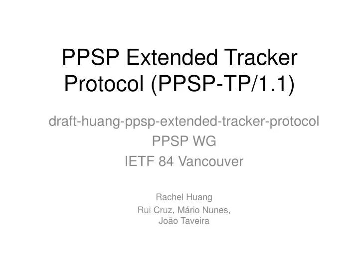 ppsp extended tracker protocol ppsp tp 1 1