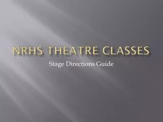 NRHS Theatre Classes