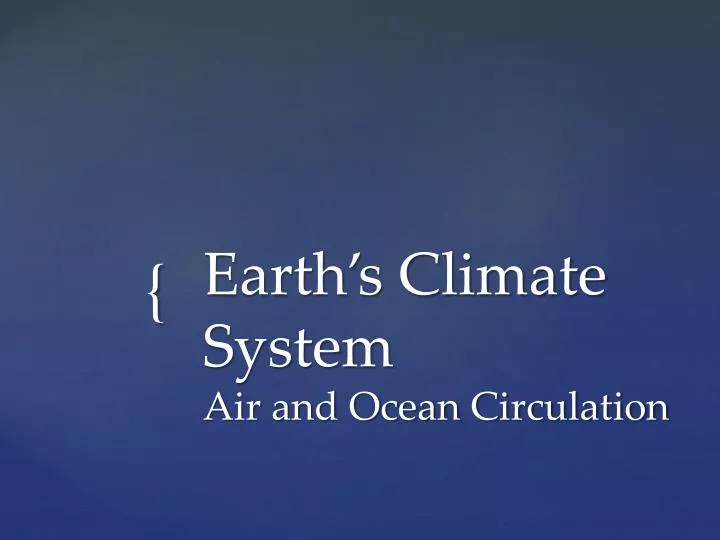 earth s climate system air and ocean circulation