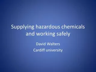 Supplying hazardous chemicals and working safely