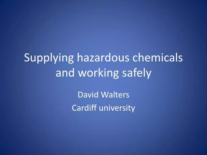 supplying hazardous chemicals and working safely