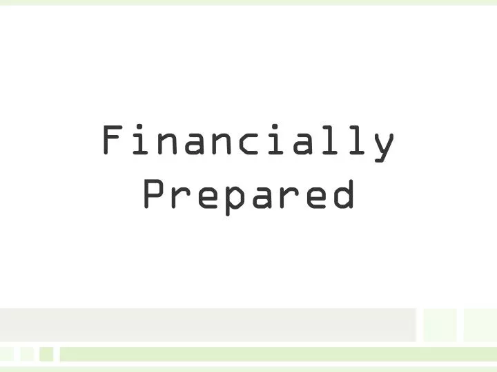 financially prepared
