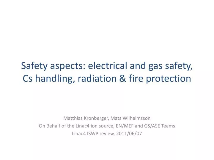 safety aspects electrical and gas safety cs handling radiation fire protection
