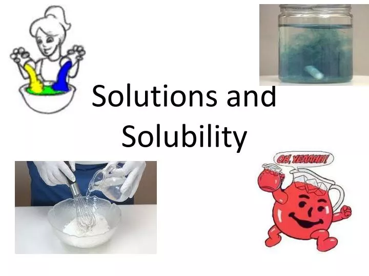 solutions and solubility