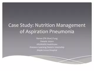 Case Study: Nutrition Management of Aspiration Pneumonia