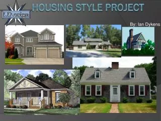 Housing Style Project