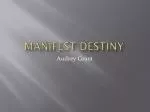 Manifest Destiny - slide 1