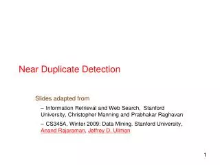 Near Duplicate Detection