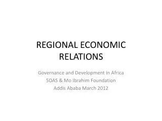 REGIONAL ECONOMIC RELATIONS