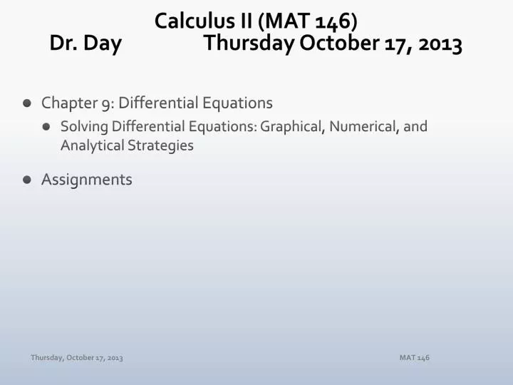 calculus ii mat 146 dr day thursday october 17 2013