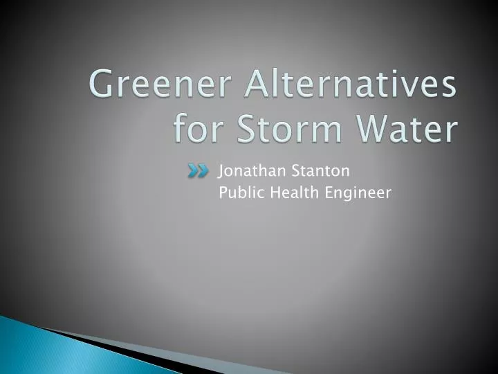 greener alternatives for storm water