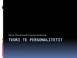pasues dhe oponente te teorise strukturale