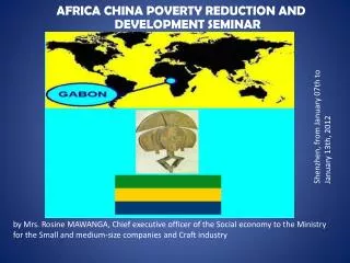 AFRICA CHINA POVERTY REDUCTION AND DEVELOPMENT SEMINAR