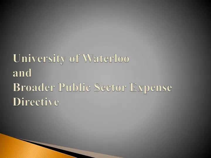 university of waterloo and broader public sector expense directive