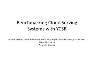 Benchmarking Cloud Serving Systems with YCSB