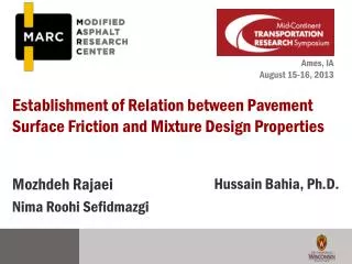 Establishment of Relation between Pavement Surface Friction and Mixture Design Properties