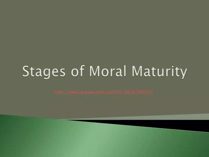 stages of moral maturity