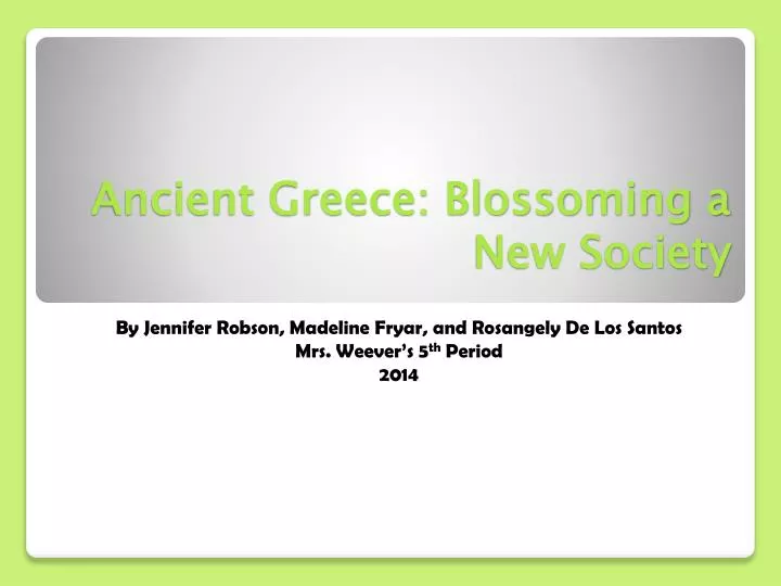 ancient greece blossoming a new society