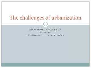 The challenges of urbanization