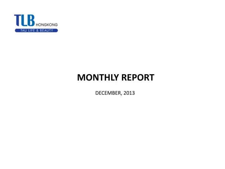 monthly report