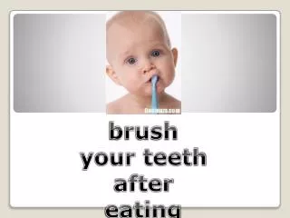 brush your teeth after eating