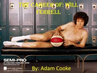 The Career of: Will Ferrell