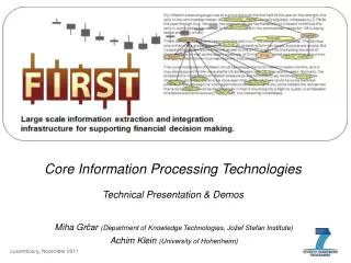 Core Information Processing Technologies Technical Presentation &amp; Demos